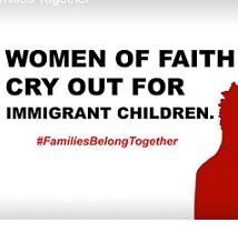 Words Women of Faith Cry out for Immigrant Children #Familiesbelongtogether