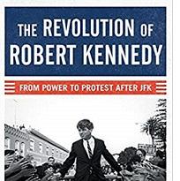 Book cover that's red white and blue with a black and white photo of Robert Kennedy as a young man in a suit walking through a crowd on both sides of a street and the book title at top and the words From Power to Protest After JFK