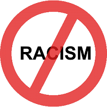 Red circle with diagonal line through it indicating "no" and the words Racism behind