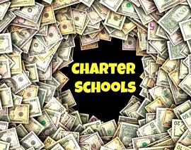 words Charter Schools in yellow on black surrounded by dollars