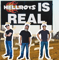 Three white men dressed in blue jeans and black T-shirts with withe baseball caps and little white tabs around them like they are cut-out paper dolls standing outside on the grass under a big black sign that says Hellroys is Real
