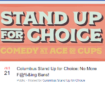 Pink background and large words Stand up for Choice comedy at Ace of Cups