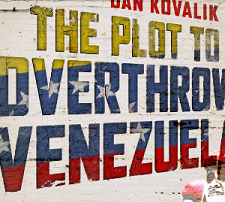 The words The Plot to Overthrow Venezuela