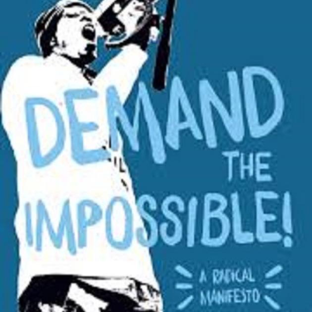 Book cover of Demand the Impossible with a guy holding a bullhorn