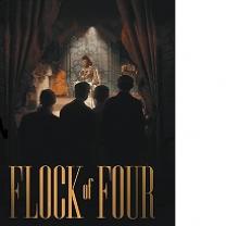 Book cover with words in tall gold letters Flock of Four and above the back silhouette of four people looking at a stage with a woman on the stage and curtains pulled back on both sides