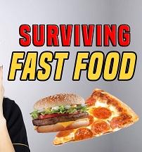 The words Surviving Fast Food and a hamburger next to a piece of pizza