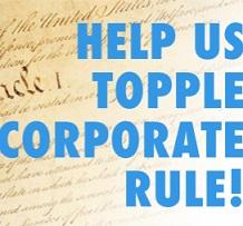 Words Help us topple corporate rule