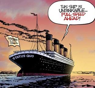 Cartoon with huge ship named Status Quo on ocean with Columbus City Council flag, and a bubble that says "This Ship is unsinkable -- full speed ahead!"