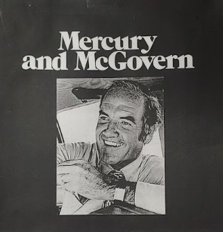 Black background with black and white photo of white man with receding hairline and words Mercury and McGovern