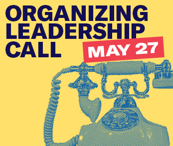 Old fashioned phone and words Organizing Leadership Call May 27