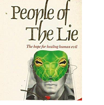 Book cover with words People of the Lie, the hope for healing human evil, and a man's face which is half a reptile