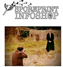 Words Sporeprint Infoshop and a photo of a guy aiming a gun outside at another person