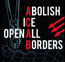 Words Abolish ICE open all borders