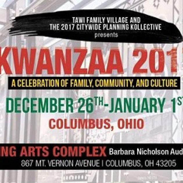 The words Kwanzaa 2017, December 26th - January 1 Columbus Ohio