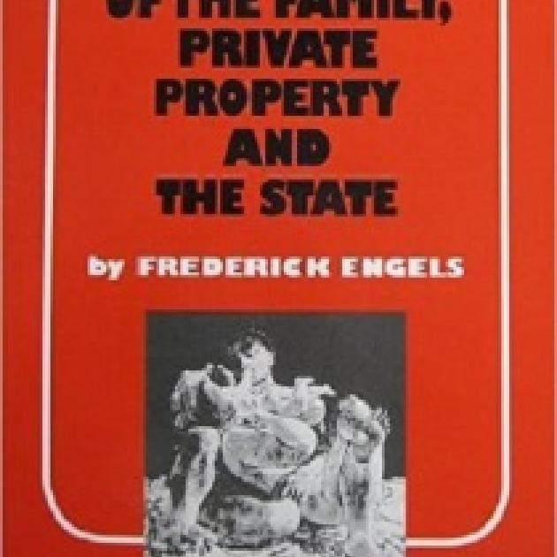 Orange book cover that says Private Property and The State by Frederick Engels and a black and white photo of something at the bottom