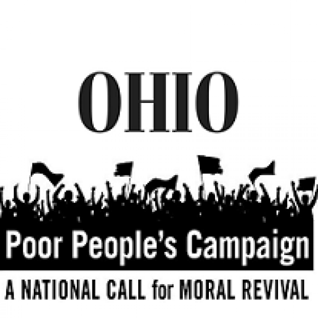 Words Ohio Poor People's Campaign a national call for moral revival and a graphic silhouette of people with fists in air an flags and signs