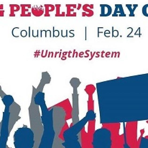 Silhouette drawings of blue and red and gray people in the fore ground with fists in the air and words People's Day and Columbus Feb 24 #unrigthesystem