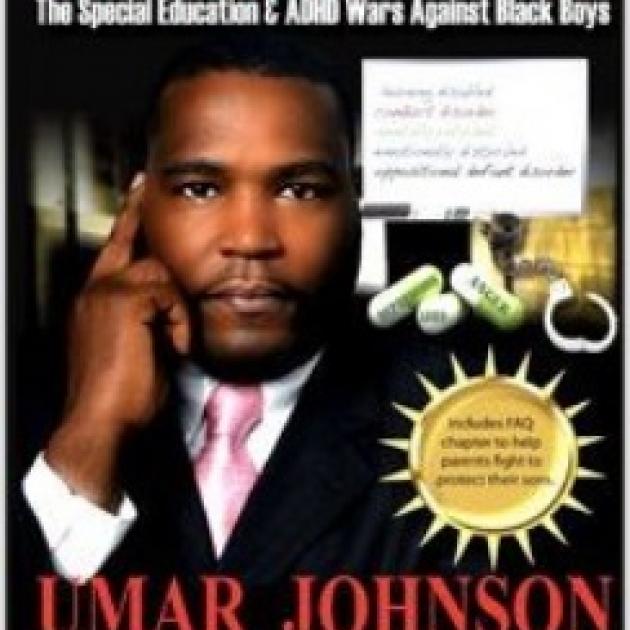 Book cover with black man in suit with pink tie looking ahead with hand by side of head as if thinking and some white pills to the right and the name Umar Johnson in red letters below