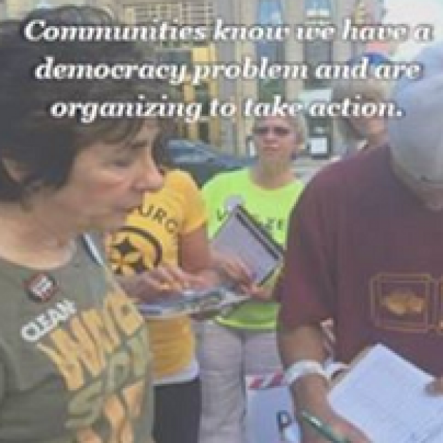 People signing petitions in background and words at top: Communities know we have a democracy problem and are organizing to take action.