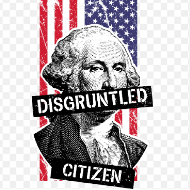 Washington in front of a flag and words Disgruntled Citizen