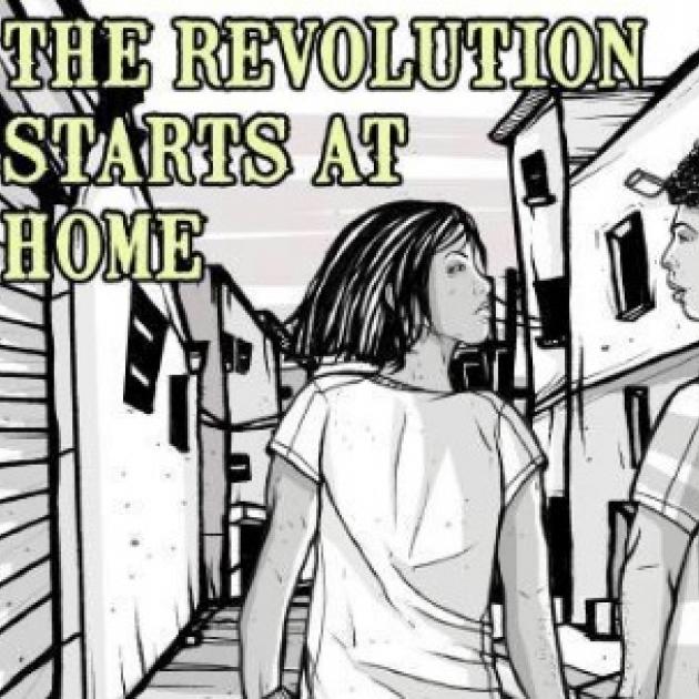 Woman and man in black and white sketch and the words The Revolution Starts at Home