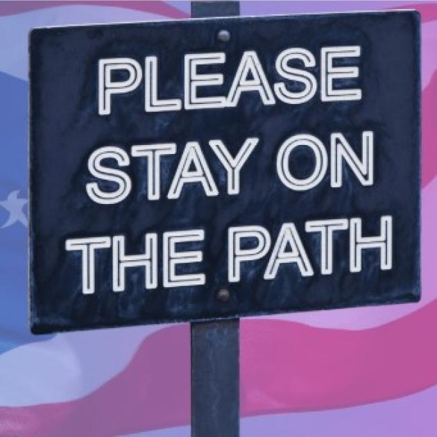 Sign says Please Stay on the Path