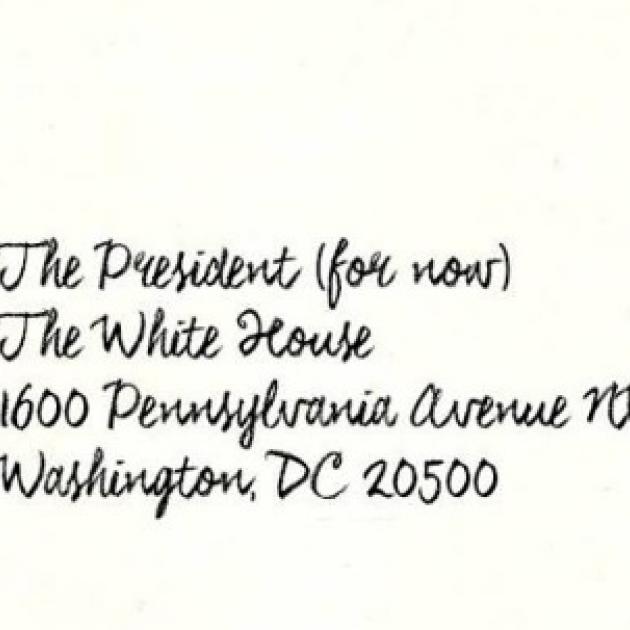 Envelope addressed to The President and in parentheses (For Now)