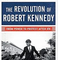 Book cover that's red white and blue with a black and white photo of Robert Kennedy as a young man in a suit walking through a crowd on both sides of a street and the book title at top and the words From Power to Protest After JFK