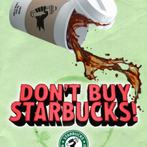 Don't Buy Starbucks and coffee spilling