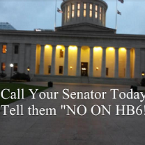 Photo of Ohio Statehouse - big white government building with columns and round rotunda at top and words Call your senator today - tell them NO ON HB6