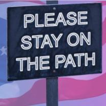 Sign says Please Stay on the Path