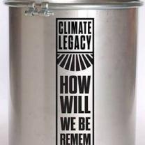 Silver can with black words on it that say Climate Legacy How Will We Be Remembered
