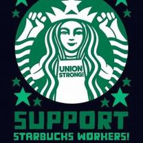 Poster saying Support Starbucks workers