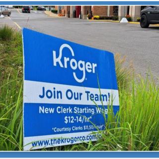 Kroger sign and union sign